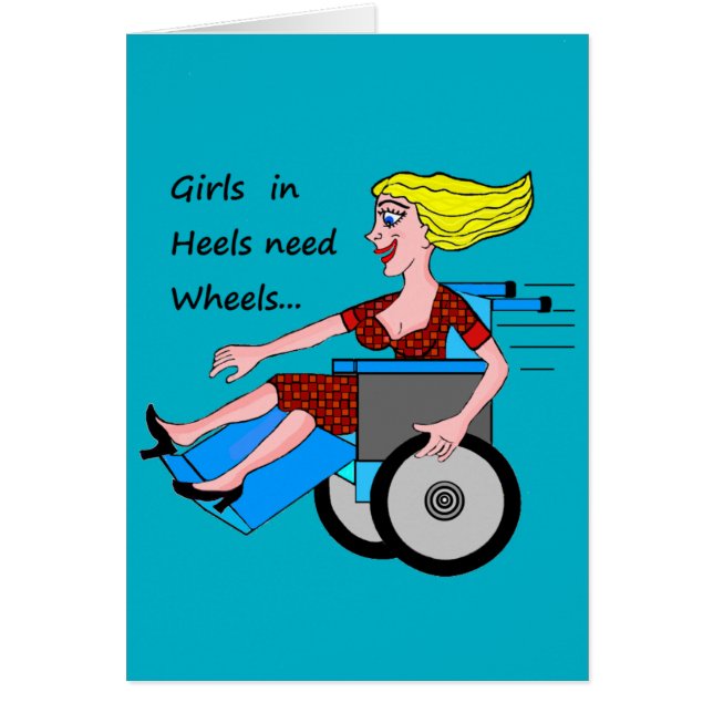Girls in Heels need Wheels (Front)