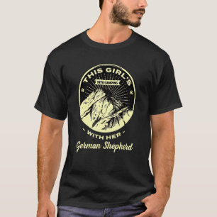 Girls Into Camping With Her German Shepherd Shepar T-Shirt
