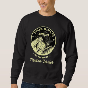 Girls Into Camping With Her Tibetan Terrier Tsang Sweatshirt