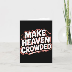Girls Jesus Make Heaven Crowded Christian Toddler Card