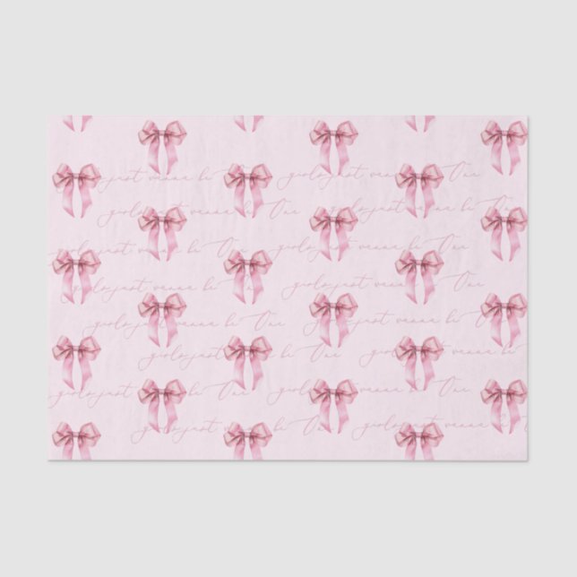 Girls just wanna be One Pink Bow Birthday Tissue Paper (Front)