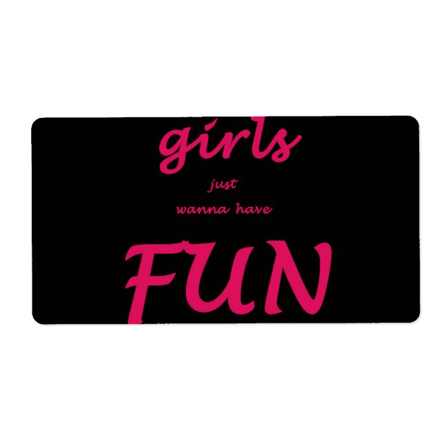 girls just wanna have fun (Front)