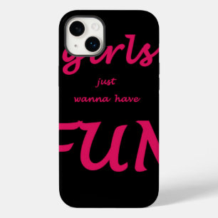 girls just wanna have fun Case-Mate iPhone 14 plus case