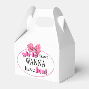 Girls Just Wanna Have Fun! Favor Box