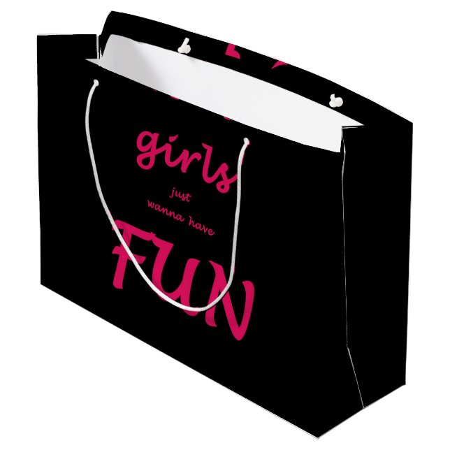girls just wanna have fun large gift bag (Back Angled)