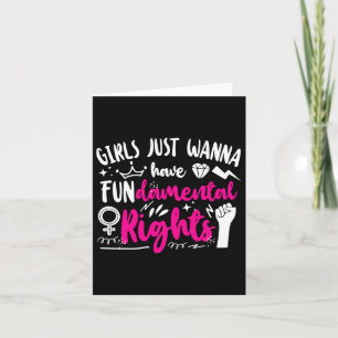 Girls Just Wanna Have Fundamental Rights 1 Card