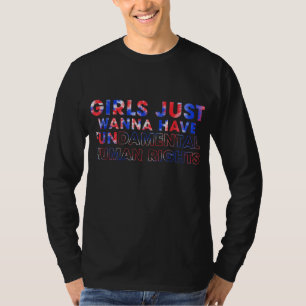 Girls Just Wanna Have Fundamental Rights Toddler T T-Shirt