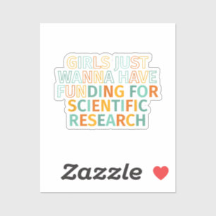 Girls Just Wanna Have Funding For Scientific Resea