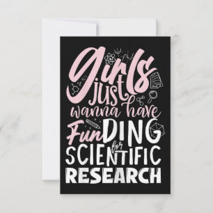 Girls Just Wanna Have Funding for Scientific Resea Invitation