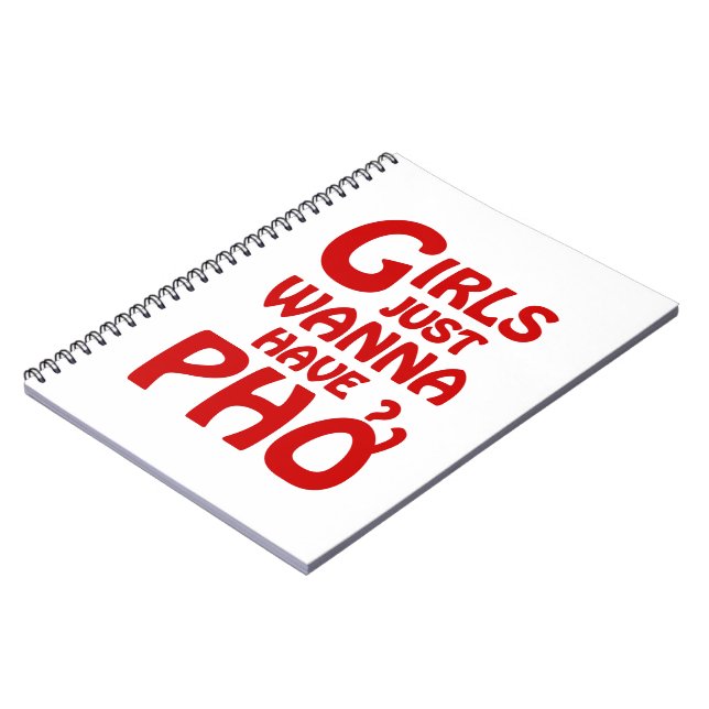 Girls Just Wanna Have Phở Notebook (Left Side)