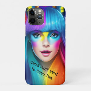 Girls Just Want to Have Fun  iPhone 11 Pro Case