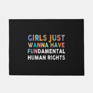 Girls Just Want to Have Fundamental Human Rights F Doormat