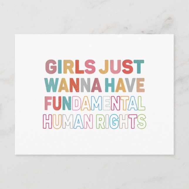 Girls Just Want to Have Fundamental Human Rights F Postcard (Front)