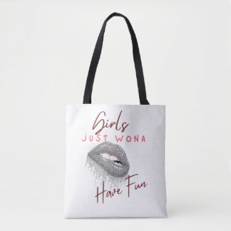 girls just wona have fun tote bag