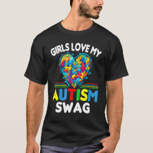 Girls Love My Autism Swag Autistic Boy Awareness T-Shirt