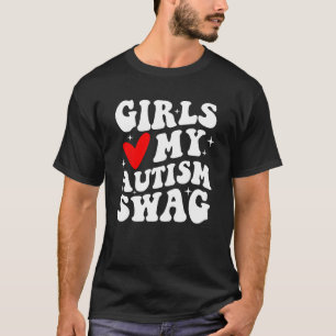 Girls Love My Autism Swag Autistic Boy Awareness T-Shirt