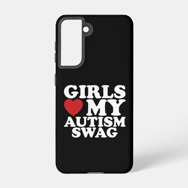 Girls Love My Autism Swag Awareness Heart Samsung Galaxy S21 Case (Back)