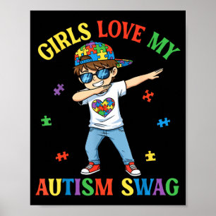 Girls Love My Autism Swag Dabbing Boy Puzzle Piece Poster