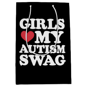 Girls Love My Autism Swag Funny Awareness Medium Gift Bag