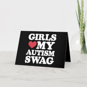 Girls Love My Autism Swag Funny Awareness Thank You Card