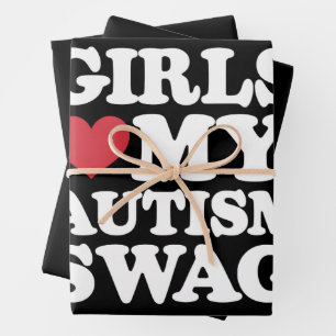 Girls Love My Autism Swag Funny Awareness Wrapping Paper Sheet