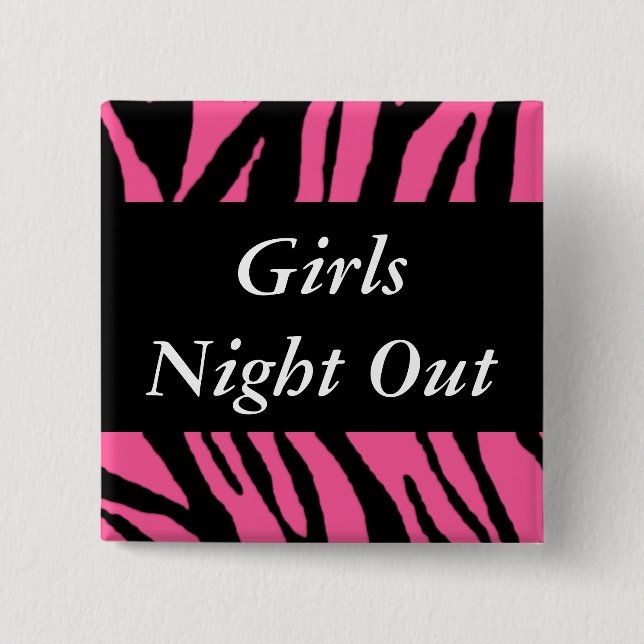 Girls Night Out 2 Inch Square Button (Front)