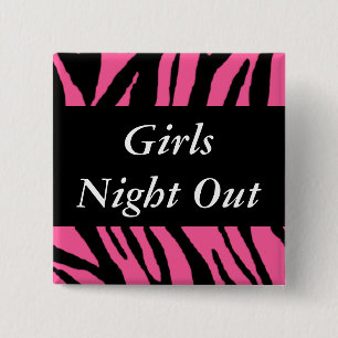 Girls Night Out 2 Inch Square Button