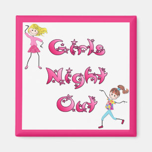 Girl's Night Out Magnet