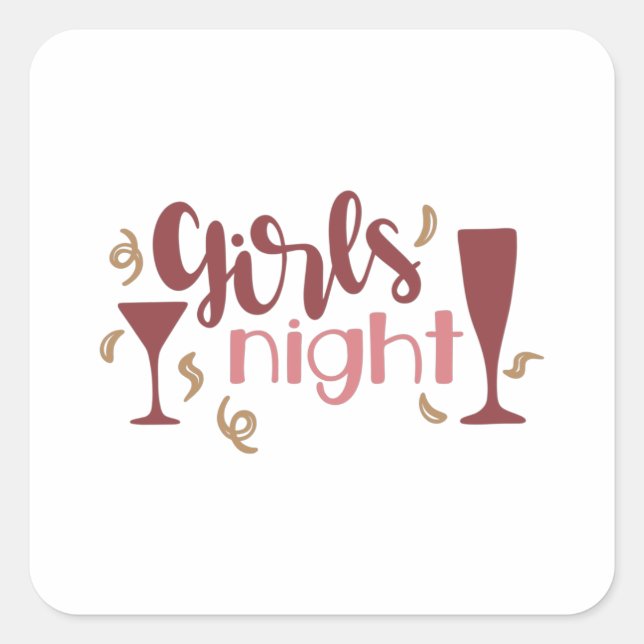Girls night square sticker (Front)