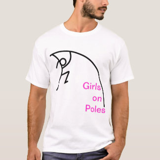 Girls on Poles T-Shirt