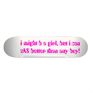 GIRLS ONLY SKATEBOARD
