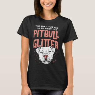 Girls Pitbull Glitter Hair Dog Lover Mothers Day G T-Shirt