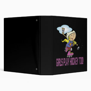 Girls Play Hockey Too Binder