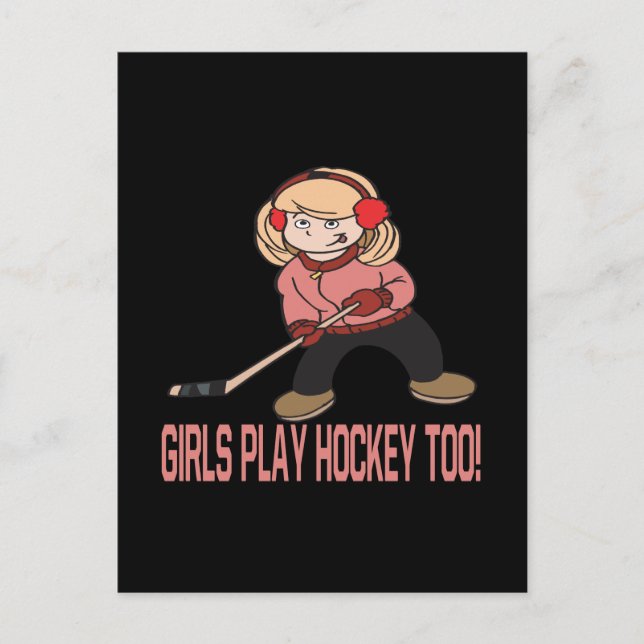 Girls Play Hockey Too Postcard (Front)