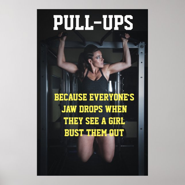 Girls Pull-Ups Workout Motivational Gym Quote Poster (Front)