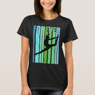 Girls Retro Forever Dance Plays Dances In Team Vin T-Shirt