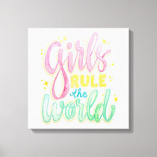 Girls Rule the World Canvas Print