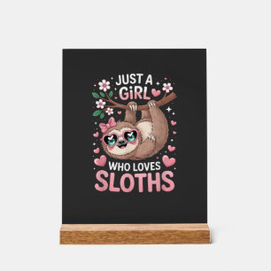 Girls Sloth T-Shirt Acrylic Sign