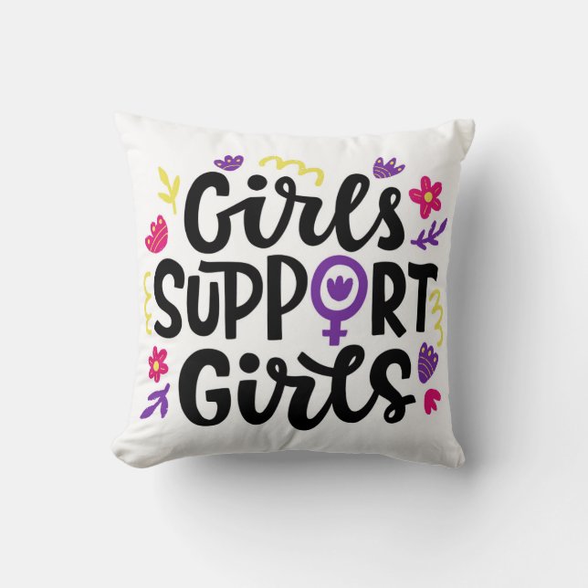 Girls Support Girls Throw Pillow (Front)