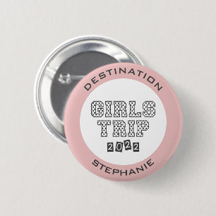 Girls Trip 2022 Girls Weekend Vacation Custom 2 Inch Round Button