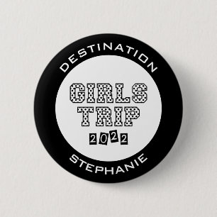 Girls Trip 2022 Girls Weekend Vacation Custom 2 Inch Round Button