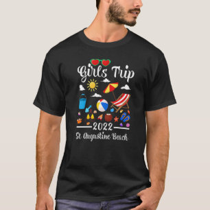 Girls Trip 2022 Summer Vacation Florida St Augusti T-Shirt