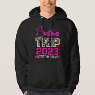 Girls Trip 2023 Better Than Therapy Of Besties Squ Hoodie
