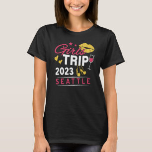 Girls Trip 2023 Seattle Weekend Travel Group Match T-Shirt