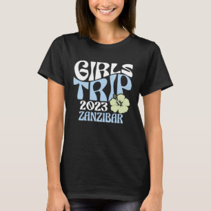 Girls Trip 2023 Zanzibar Beach Destination Retro G T-Shirt