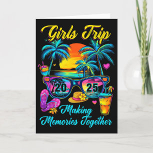 Girls Trip 2025 Making Memories Matching Vacation  Card