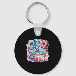 Girls Trip 2025 Summer Trip Vacation Tropical Crui Keychain
