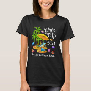 Girls Trip 2025 Summer Vacation Nassau Bahamas Bea T-Shirt