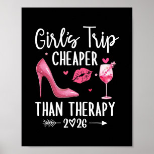 Girls Trip 2026 Cheaper Than A Therapy Girls Weeke Poster