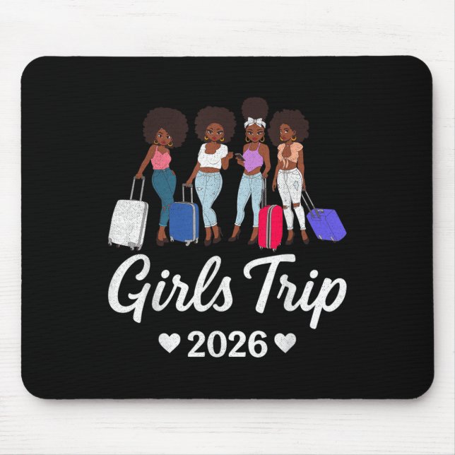 Girls Trip 2026 For Black Melanin Queen On Vacatio Mouse Pad (Front)